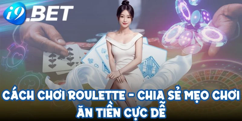 cach choi roulette