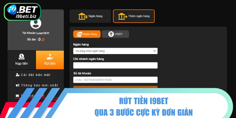 Rút Tiền I9BET Nhanh Chóng, Dễ Dàng Trong 3 Phút 2 3 bước rút tiền I9BET đơn giản cho người chơi
