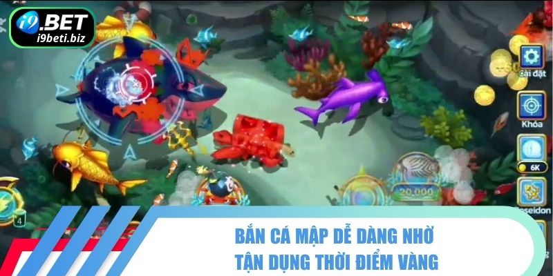 Bắn Cá Mập I9BET - Chinh Phục Đại Dương Thu Quà Cực Lớn 3 Bắn cá mập dễ dàng nhờ tận dụng thời điểm vàng