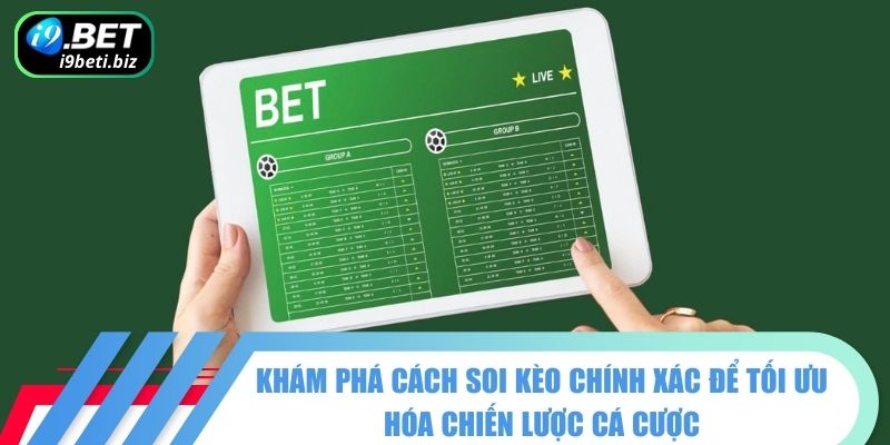 Cách soi kèo
