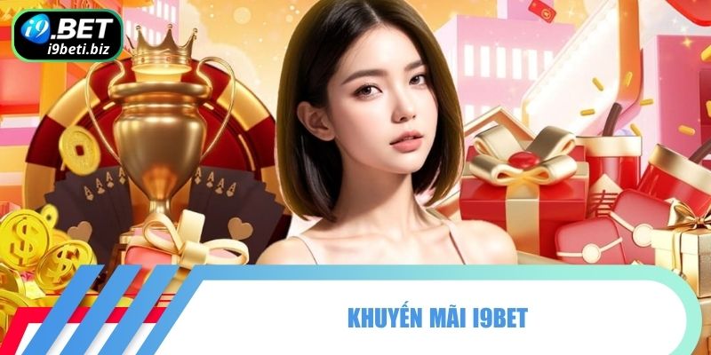 Khuyến mãi I9BET