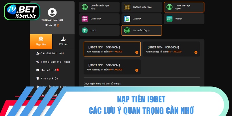 Nạp Tiền I9BET Linh Hoạt Qua Các Phương Thức Phổ Biến 3 Nạp tiền I9BET và các lưu ý cần phải nhớ
